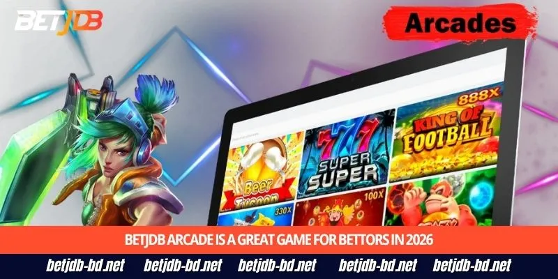 BetJDB Arcade is a great game for bettors in 2026