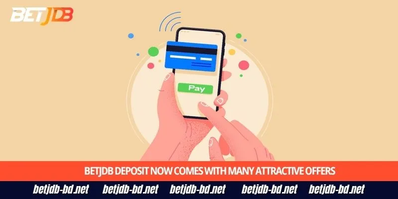 BetJDB deposit now comes with many attractive offers