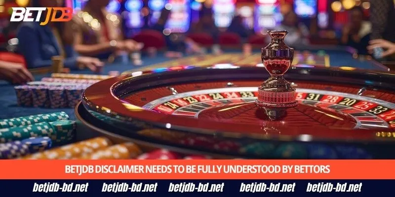 BetJDB disclaimer needs to be fully understood by bettors