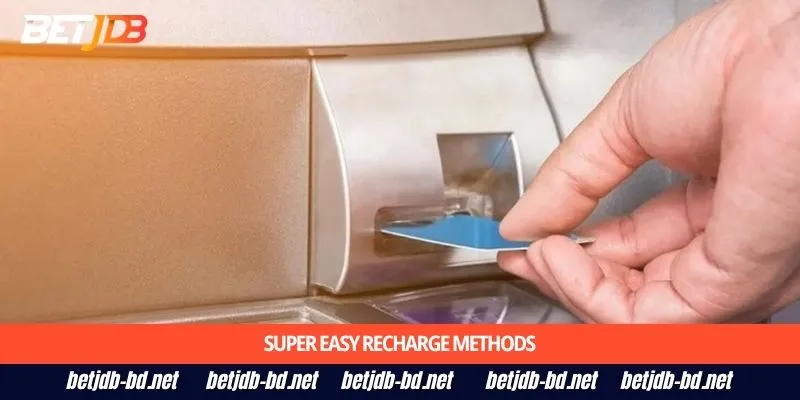 Super easy recharge methods