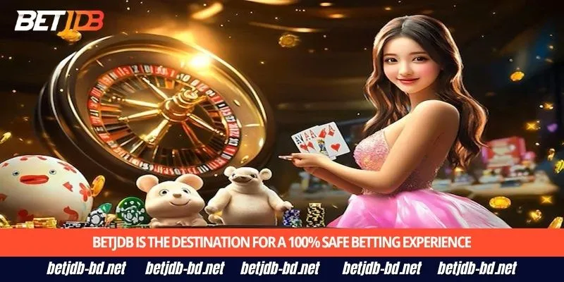 BetJDB is the destination for a 100% safe betting experience